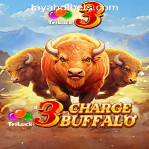 Unveiling the Excitement of 3ChargeBuffalo at TAYAHOT Casino