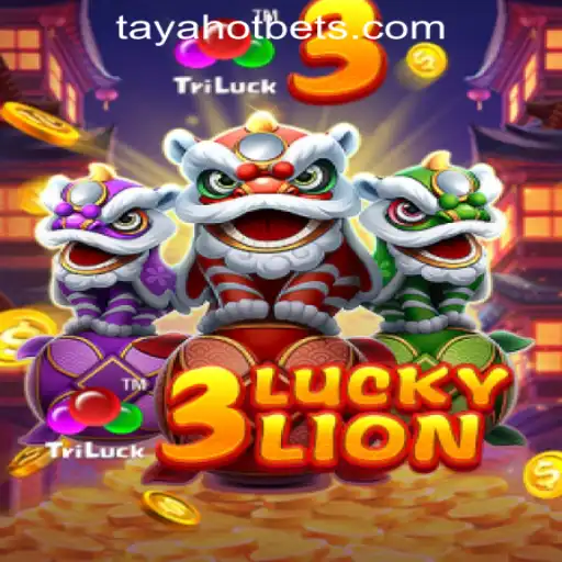 Unveiling 3LUCKYLION: Your Gateway to Exciting Gaming at TAYAHOT Casino