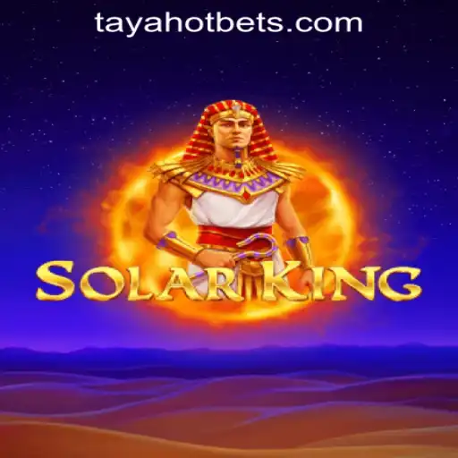 SolarKing: A New Era in Online Gaming with TAYAHOT Casino